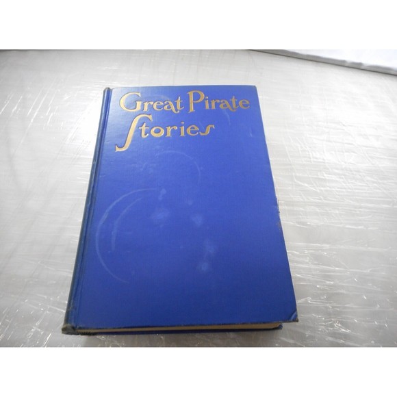 Great Pirate Stories edited by Joseph Lewis French 1922 HC Barbossa Story